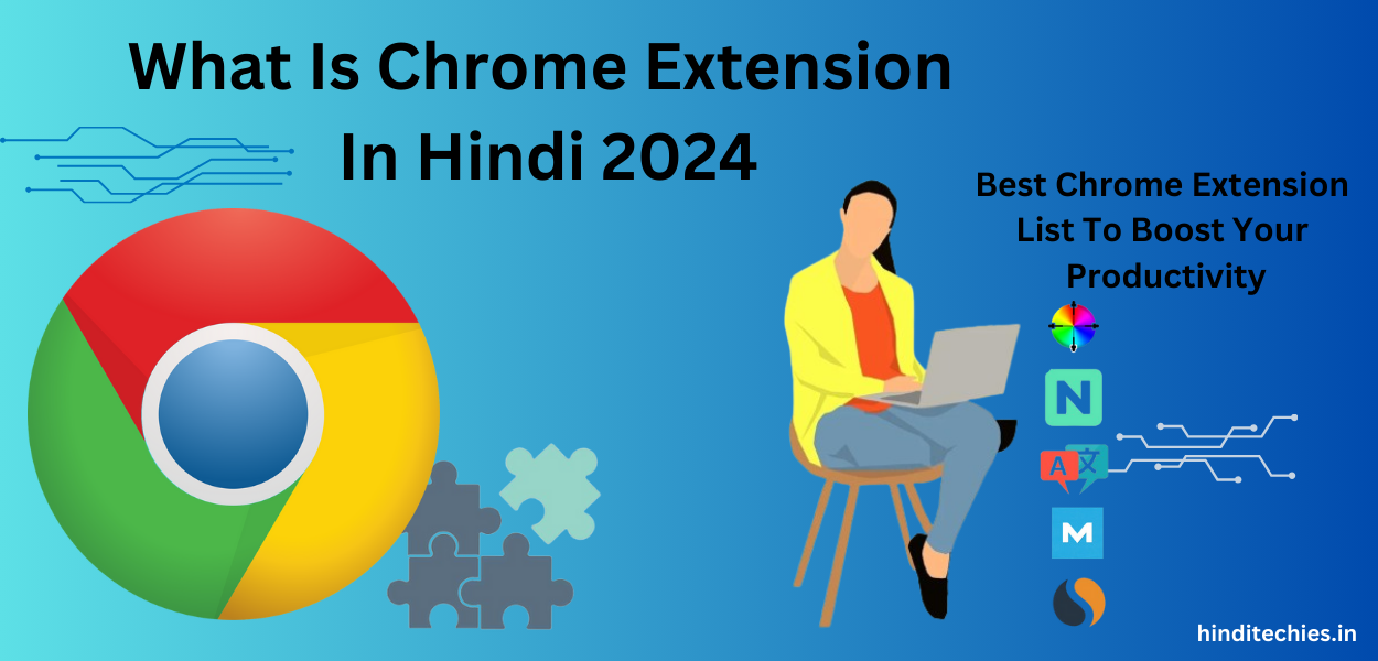 What Is Chrome Extension In Hindi 2024